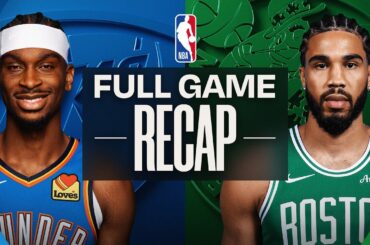 Game Recap: Celtics 119, Thunder 109