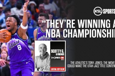 Tony Jones: The Move That Will Make the Utah Jazz NBA Champs Within 3 Years | Scotty G. & Friends
