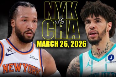 New York Knicks vs Charlotte Hornets Full Game Highlights – March 26, 2026 | NBA Season