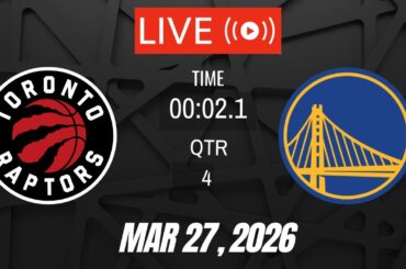 NBA LIVE! Golden State Warriors vs Toronto Raptors I March 27,2026 Warriors vs Raptors 2K Live