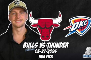 Chicago Bulls vs Oklahoma City Thunder 3/27/26 NBA Free Picks & Prediction | NBA Betting Tips