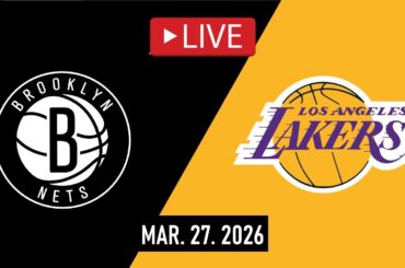 Los Angeles Lakers vs Brooklyn Nets LIVE FULL GAME | Mar. 27, 2026 | Nets vs Lakers