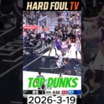 NBA Top Dunks Highlight 2026-3-19 Part 3 #hardfoultv #dunk #shorts #nba