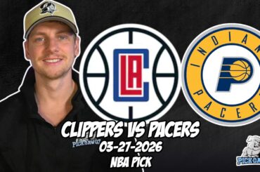 Los Angeles Clippers vs Indiana Pacers 3/27/26 NBA Free Picks & Prediction | NBA Betting Tips
