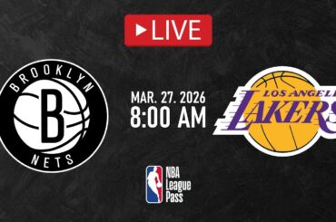 NBA LIVE! Los Angeles Lakers vs Brooklyn Nets | Mar. 27, 2026 | Nets vs Lakers NBA LIVE 2K26
