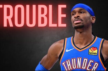 The Oklahoma City Thunder are In TROUBLE