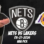 Brooklyn Nets vs Los Angeles Lakers 3/27/26 NBA Free Picks & Prediction | NBA Betting Tips
