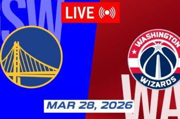 NBA LIVE! Golden State Warriors vs Washington Wizards | March 28, 2026 | 2026 NBA Season Live 2K