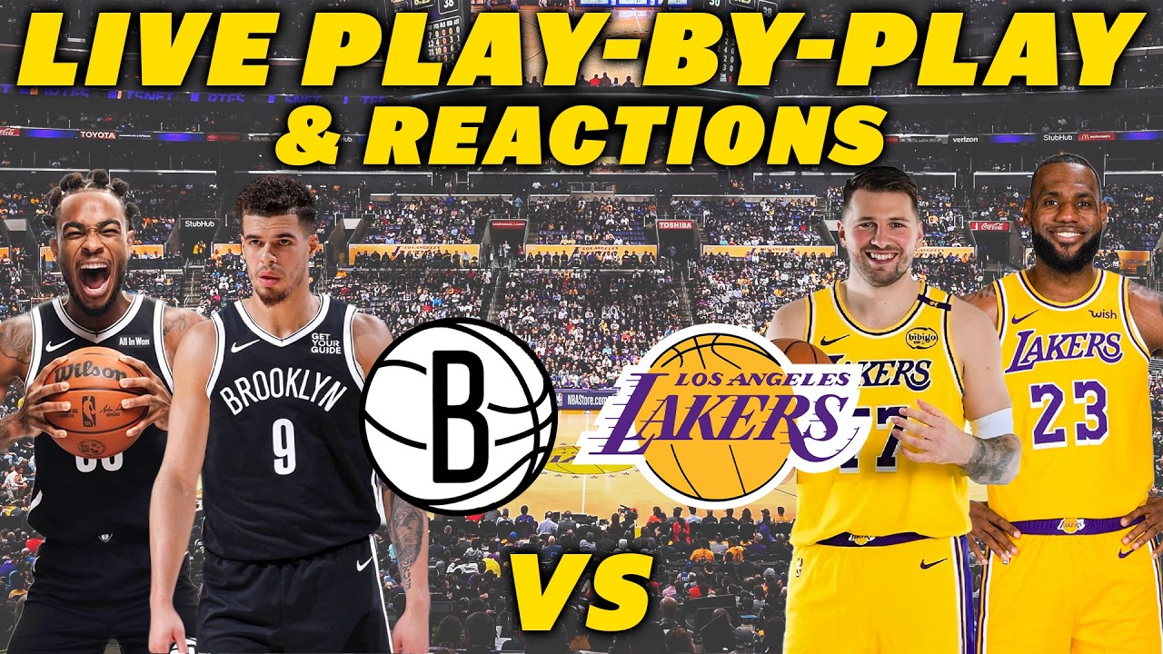 Brooklyn Nets vs Los Angeles Lakers | Live Play-By-Play & Reactions