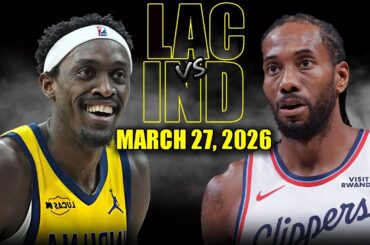 Los Angeles Clippers vs Indiana Pacers Full Game Highlights – March 27, 2026 | NBA Season