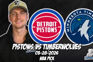 Detroit Pistons vs Minnesota Timberwolves 3/28/26 NBA Free Picks & Prediction | NBA Betting Tips