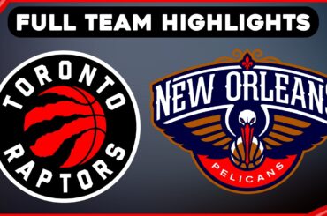 Toronto Raptors vs New Orleans Pelicans - Full Team Highlights | March 27, 2026