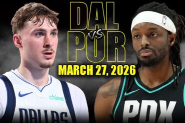 Dallas Mavericks vs Portland Trail Blazers Full Game Highlights – March 27, 2026 | NBA Season