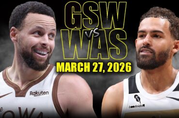 Golden State Warriors vs Washington Wizards Full Game Highlights – March 27, 2026 | NBA Season