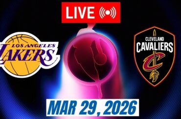 NBA LIVE! Los Angeles Lakers vs Cleveland Cavaliers March 29, 2026 | 2026 NBA Season Live 2K
