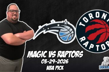 Orlando Magic vs Toronto Raptors 3/29/26 NBA Free Picks & Prediction | NBA Betting Tips