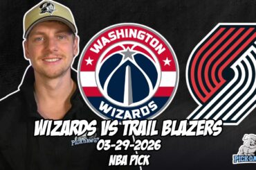 Washington Wizards vs Portland Trail Blazers 3/29/26 NBA Free Picks & Prediction | NBA Betting Tips