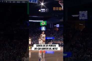 TODOS OS 31 PONTOS DO GUI SANTOS VS NETS! 🇧🇷🔥 #nba #basquete #shorts