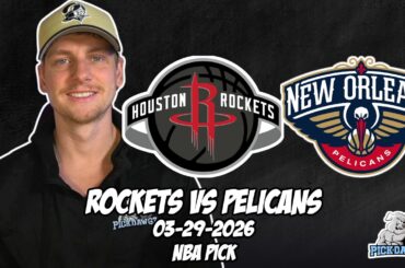 Houston Rockets vs New Orleans Pelicans 3/29/26 NBA Free Picks & Prediction | NBA Betting Tips