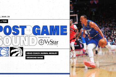 POSTGAME SOUND: ORLANDO MAGIC VS. TORONTO RAPTORS | COACH MOSE & DESMOND BANE