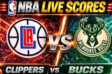 LA Clippers vs Milwaukee Bucks LIVE Scoreboard | NBA Live Scores