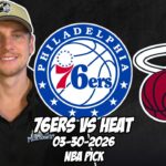 Philadelphia 76ers vs Miami Heat 3/30/26 NBA Free Picks & Prediction | NBA Betting Tips