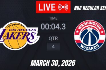 NBA LIVE!  Los Angeles Lakers vs Washington Wizards I March 30, 2026 | Lakers vs Wizards 2K26