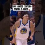 GUI SANTOS 🆚 NIKOLA JOKIC 🔥 #nba