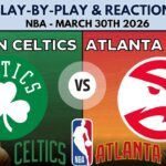 NBA: Boston Celtics vs Atlanta Hawks (Live Play-By-Play & Reactions)