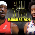 Miami Heat vs Philadelphia 76ers Full Game Highlights – March 30, 2026 | NBA Season