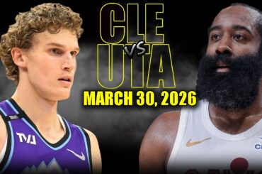 Cleveland Cavaliers vs Utah Jazz Full Game Highlights – March 30, 2026 | NBA Season