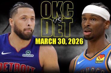 Oklahoma City Thunder vs Detroit Pistons Full Game Highlights – March 30, 2026 | NBA Season