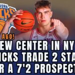 🚨 KNICKS SHOCK THE NBA: TRADE 2 STARS FOR A 7'2 CENTER! IS THIS THE FINAL PIECE!? KNICKS NEWS!