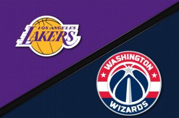 Washington Wizards vs Los Angeles Lakers - Game Highlights