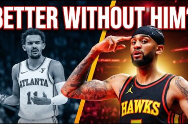 Trae Young Was Holding Atlanta Back