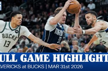 Mavericks Highlights at Milwaukee Bucks | March 31, 2026