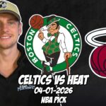 Boston Celtics vs Miami Heat 4/1/26 NBA Free Picks & Prediction | NBA Betting Tips