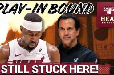 STUCK: Will Miami Heat be FORCED to Make Changes After Another Play-In Season?