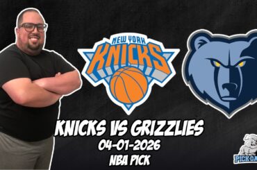 New York Knicks vs Memphis Grizzlies 4/1/26 NBA Free Picks & Prediction | NBA Betting Tips