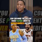 Guessing Where These Denver Nuggets Went to College 👀🏀