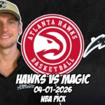 Atlanta Hawks vs Orlando Magic 4/1/26 NBA Free Picks & Prediction | NBA Betting Tips