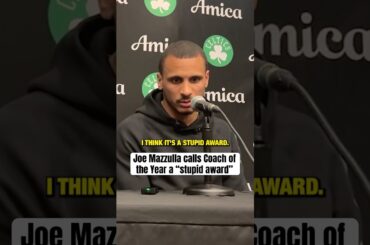 Don't ask Joe Mazzulla about COTY anymore 😅 (via @CLNSMedia)