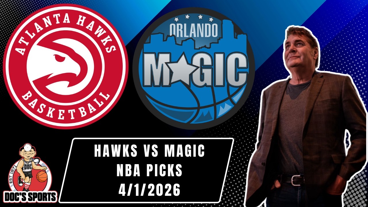 NBA Picks - Hawks vs Magic Prediction, 4/1/2026 Best Bets, Odds & Betting Tips | Docs Sports