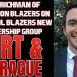 Mike Richman Of Locked On Blazers On The Trail Blazers New Ownership | Dirt & Sprague