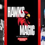 HAWKS VS MAGIC WATCH ALONG. WE TALK HAWKS TV