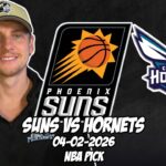Phoenix Suns vs Charlotte Hornets 4/2/26 NBA Free Picks & Prediction | NBA Betting Tips