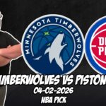 Minnesota Timberwolves vs Detroit Pistons 4/2/26 NBA Free Picks & Prediction | NBA Betting Tips