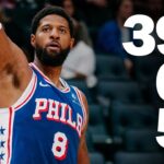Paul George ERUPTS for His Most Points as a Sixer