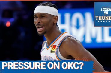 How Much PRESSURE is on OKC Thunder to REPEAT?