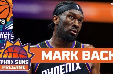 BREAKING: Mark Williams AVAILABLE FOR RETURN As Phoenix Suns Take On LaMelo Ball, Charlotte Hornets